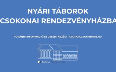 A Csokonai Rendezvényház nyári táborai plakátja